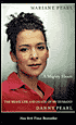 A Mighty Heart: The Brave Life and Death of My Husband Danny Pearl