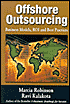 Offshore Outsourcing: Business Models, ROI and Best Practices