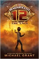 The Call (The Magnificent 12 Series #1) by Michael Grant: Book Cover