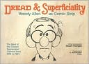 Dread and Superficiality: Woody Allen as Comic Strip
