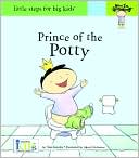 Now I'm Growing! Prince of the Potty - Little Steps for Big Kids!