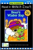 NIR! Read it, Write it, Draw it - Bear's Winter Nap - Level 2: (Hands on Reading, Writing and Drawing)