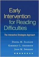 Early Intervention for Reading Difficulties: The Interactive Strategies Approach