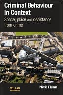 Criminal Behaviour in Context: Space, Place and Desistance from Crime