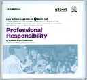 Professional Responsibility, 10th Edition (Law School Legends Audio Series)