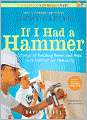 If I Had a Hammer: Stories of Building Homes and Hope with Habitat for Humanity