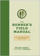 The Runner's Field Manual: A Tactical (and Practical) Survival Guide