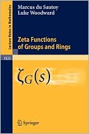 Zeta Functions of Groups and Rings