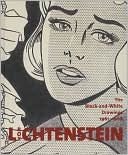 Roy Lichtenstein: The Black-and-White-Drawings 1961-1968