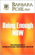 Being Enough Now