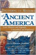 Discovering the Mysteries of Ancient America