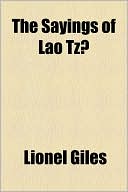 The Sayings Of Lao Tz