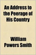 An Address To The Peerage Of His Country
