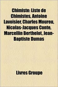 BARNES & NOBLE | Chimiste: Liste de Chimistes, Antoine Lavoisier ...