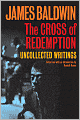 The Cross of Redemption: Uncollected Writings