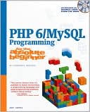 PHP 6/MySQL Programming for the Absolute Beginner