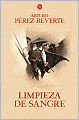 Limpieza de sangre (Capitan Alatriste Series #2)