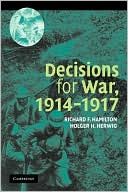 Decisions for War, 1914-1917