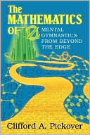 The Mathematics of Oz: Mental Gymnastics from beyond the Edge