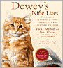 Dewey's Nine Lives: The Legacy of the Small-Town Library Cat Who Inspired Millions