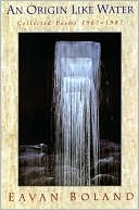 An Origin like Water: Collected Poems, 1967-1987