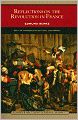 Reflections on the Revolution in France (Barnes & Noble Library of Essential Reading)