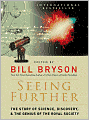 Seeing Further: The Story of Science, Discovery, and the Genius of the Royal Society