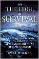 On the Edge of Survival: A Shipwreck, a Raging Storm, and the Harrowing Alaskan Rescue That Became a Legend