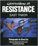 Generations of Resistance: East Timor