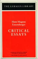 Critical Essays (The German Library Series, Vol. 98)