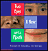 Two Eyes, a Nose and a Mouth