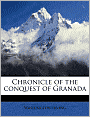 A Chronicle of the Conquest of Granada