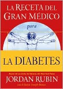 La Receta del Gran Medico para la Diabetes