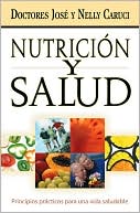 Nutricion y Salud: Principios Practicos para una Vida Saludable