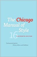 The Chicago Manual of Style, 16th Edition by University of Chicago Press Staff: Book Cover