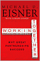 Working Together: Why Great Partnerships Succeed