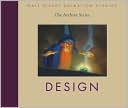 Walt Disney Animation Studios The Archive Series: Design