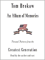 An Album of Memories: Personal Histories From the Greatest Generation