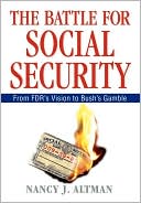 Battle for Social Security: From FDR's Vision To Bush's Gamble