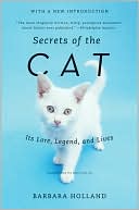 download Secrets of the Cat : Its Lore, Legend, and Lives book
