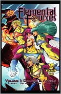 Elemental Fources Volume 1: Demons and Angels