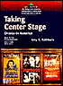 Taking Center Stage