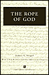 The Rope of God
