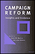 Campaign Reform: Insights and Evidence