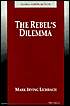 Rebel's Dilemma