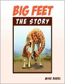 Big Feet, The Story