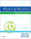 Policy and Politics in Nursing and Health Care by Diana J. Mason: Book Cover