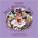 Further Jolly Bedtime Tales For Big & Little People