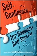 Self-Confidence...for Happiness and Success
