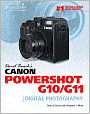 David Busch's Canon Powershot G10/G11: Guide to Digital Photography